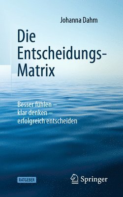 bokomslag Die Entscheidungs-Matrix