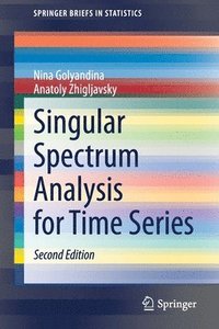 bokomslag Singular Spectrum Analysis for Time Series