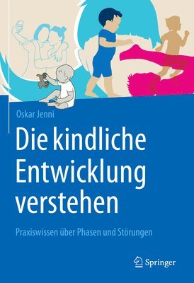 Die kindliche Entwicklung verstehen 1