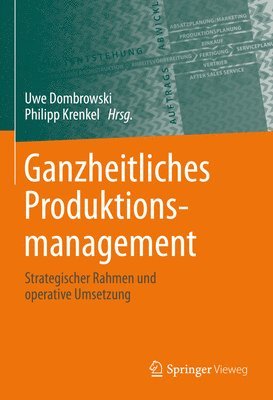 bokomslag Ganzheitliches Produktionsmanagement