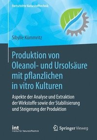 bokomslag Produktion von Oleanol- und Ursolsure mit pflanzlichen in vitro Kulturen