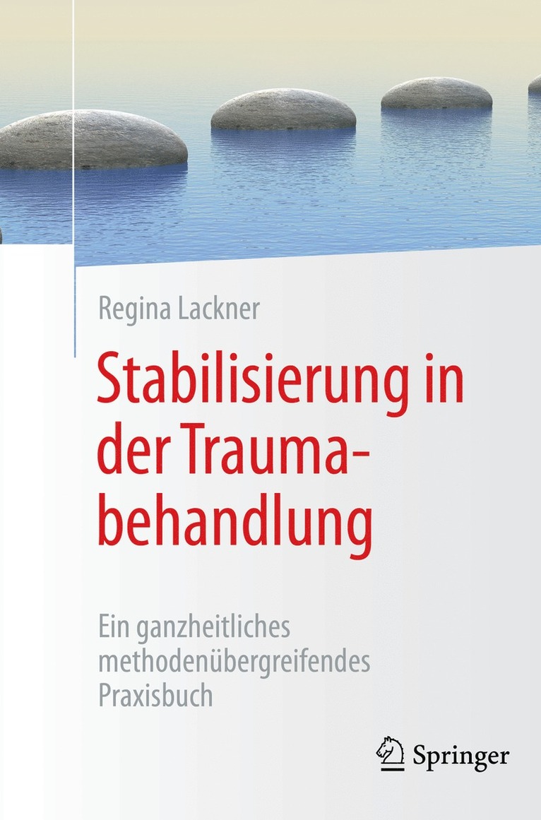 Regina Lackner - Stabilisierung in der Traumabehandlung, Häftad