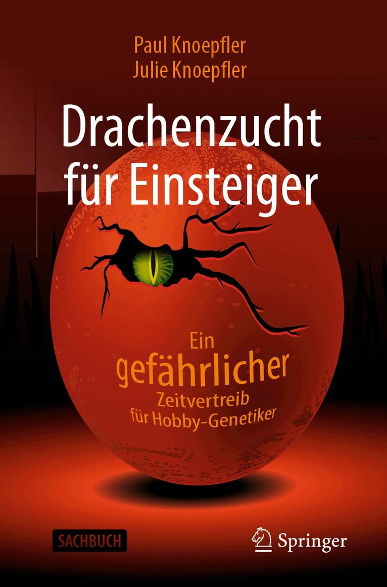 Paul Knoepfler, Julie Knoepfler - Drachenzucht für Einsteiger, Häftad
