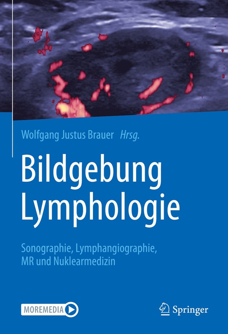 Wolfgang Justus Brauer - Bildgebung Lymphologie, Inbunden