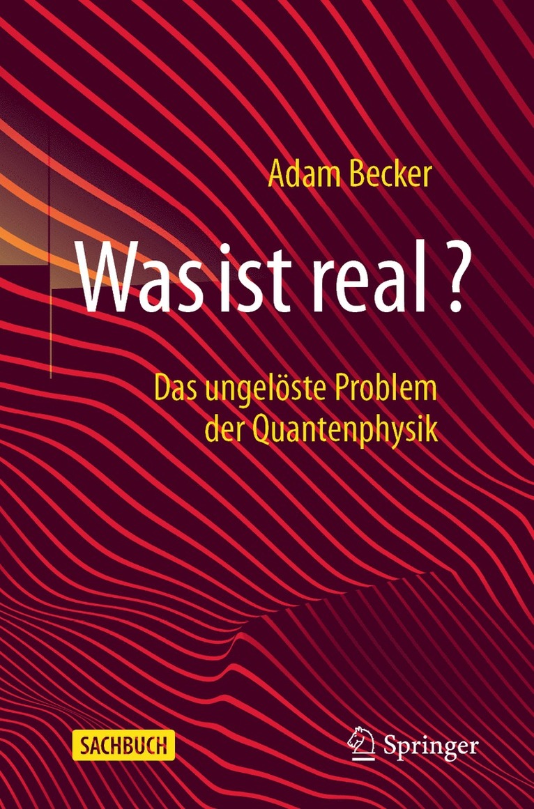 Adam Becker - Was ist real?, Häftad