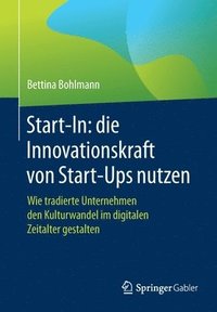 bokomslag Start-In: die Innovationskraft von Start-Ups nutzen