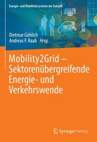 bokomslag Mobility2Grid - Sektorenbergreifende Energie- und Verkehrswende