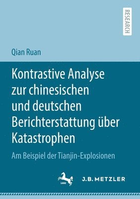 Kontrastive Analyse zur chinesischen und deutschen Berichterstattung ber Katastrophen 1