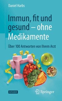 bokomslag Immun, fit und gesund  ohne Medikamente