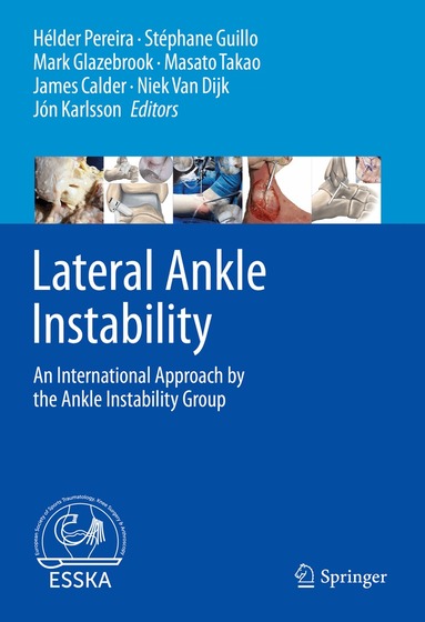 Hélder Pereira, Stéphane Guillo, Mark Glazebrook, Masato Takao, James Calder, Niek Van Dijk, Jón Karlsson - Lateral Ankle Instability, Inbunden