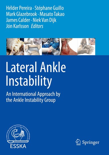 Hélder Pereira, Stéphane Guillo, Mark Glazebrook, Masato Takao, James Calder, Niek Van Dijk, Jón Karlsson - Lateral Ankle Instability, Häftad