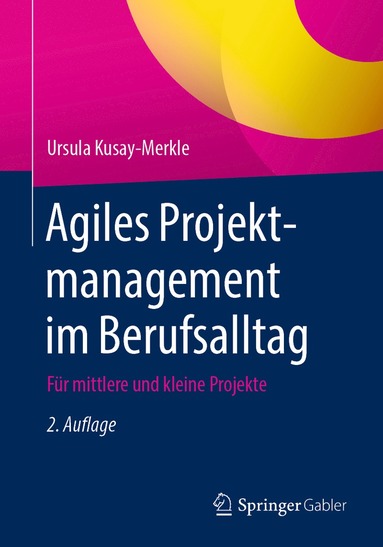 bokomslag Agiles Projektmanagement im Berufsalltag