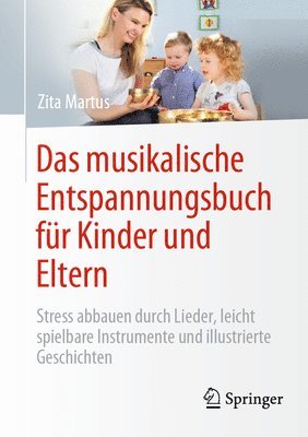 bokomslag Das musikalische Entspannungsbuch fr Kinder und Eltern