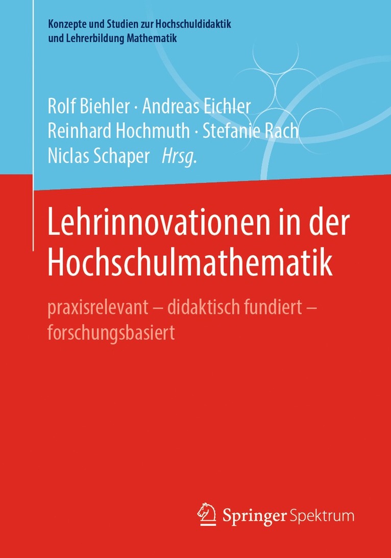 Rolf Biehler, Andreas Eichler, Reinhard Hochmuth, Stefanie Rach, Niclas Schaper - Lehrinnovationen in der Hochschulmathematik, Häftad