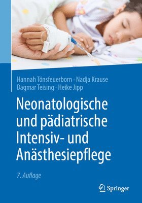 bokomslag Neonatologische und pdiatrische Intensiv- und Ansthesiepflege