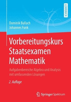 Vorbereitungskurs Staatsexamen Mathematik 1