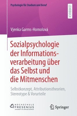 bokomslag Sozialpsychologie der Informationsverarbeitung uber das Selbst und die Mitmenschen