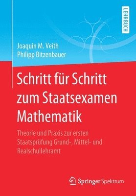 Schritt fr Schritt zum Staatsexamen Mathematik 1