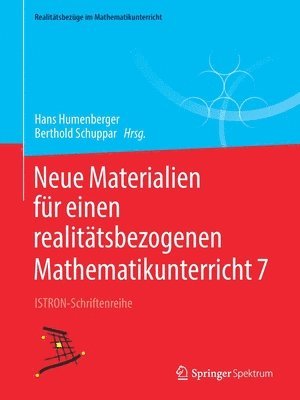 Hans Humenberger, Berthold Schuppar - Neue Materialien für einen realitätsbezogenen Mathematikunterricht 7, Häftad