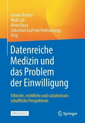 Datenreiche Medizin und das Problem der Einwilligung 1