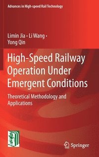bokomslag High-Speed Railway Operation Under Emergent Conditions