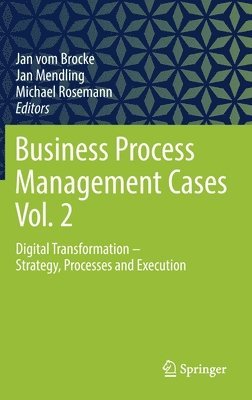 Business Process Management Cases Vol. 2 1