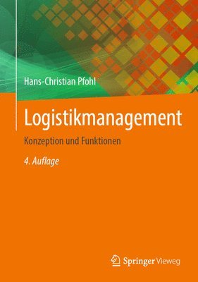 Hans-Christian Pfohl - Logistikmanagement, Inbunden