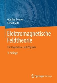 bokomslag Elektromagnetische Feldtheorie