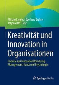 bokomslag Kreativitt und Innovation in Organisationen