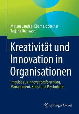Kreativitt und Innovation in Organisationen 1