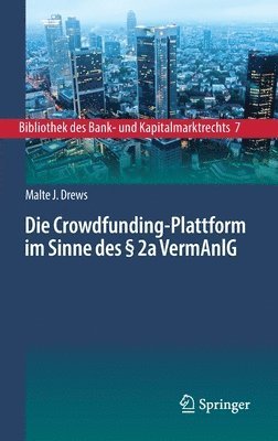Die Crowdfunding-Plattform im Sinne des  2a VermAnlG 1