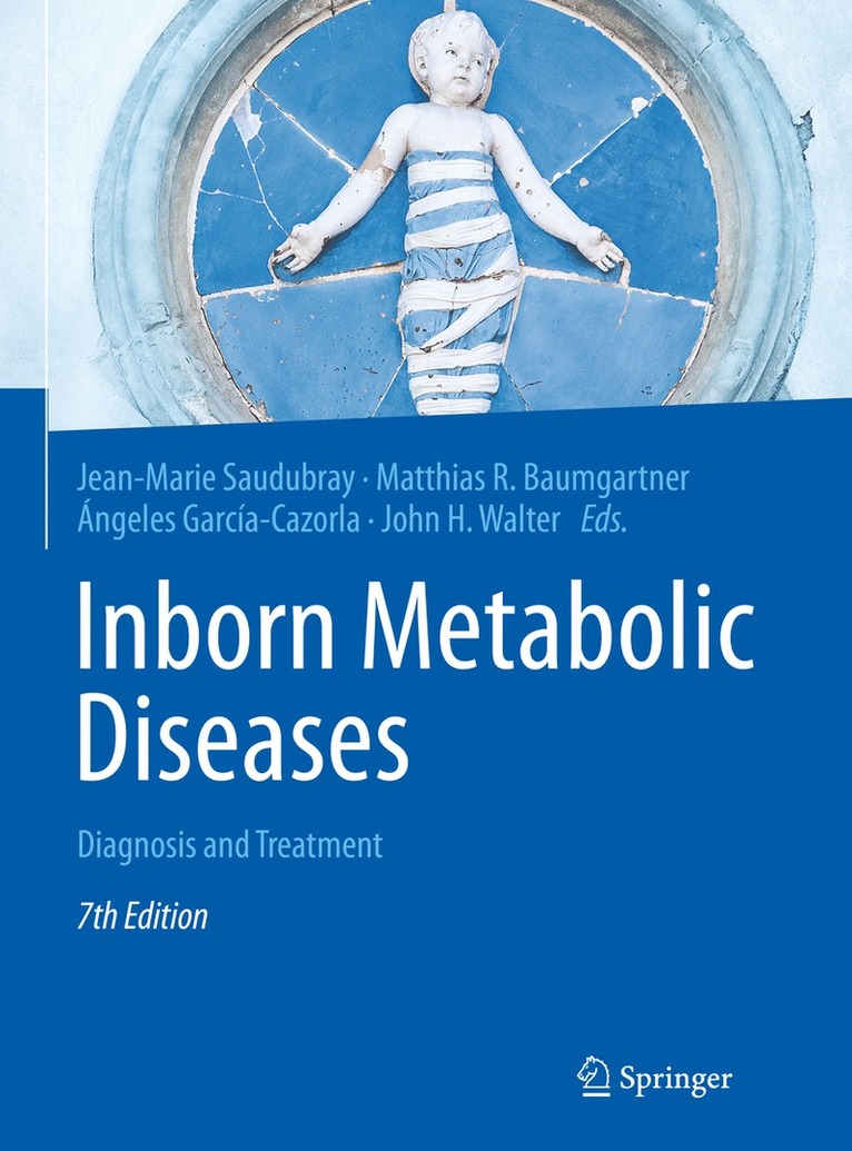 Jean-Marie Saudubray, Matthias R. Baumgartner, Ángeles García-Cazorla, John Walter, Angeles Garcia-Cazorla - Inborn Metabolic Diseases, Inbunden