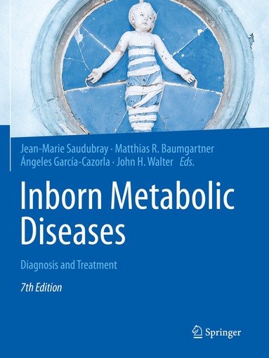 Jean-Marie Saudubray, Matthias R. Baumgartner, Ángeles García-Cazorla, John Walter - Inborn Metabolic Diseases, Häftad