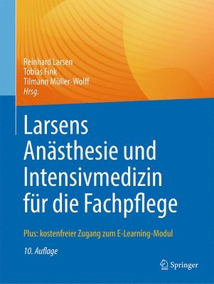 Larsens Ansthesie und Intensivmedizin fr die Fachpflege 1