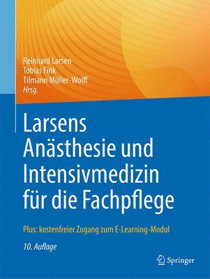 Larsens Anästhesie und Intensivmedizin für die Fachpflege 1