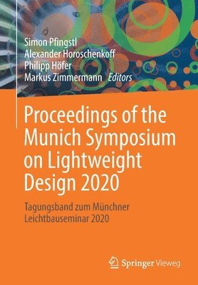 Proceedings of the Munich Symposium on Lightweight Design 2020 1