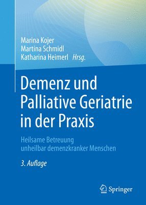 bokomslag Demenz und Palliative Geriatrie in der Praxis