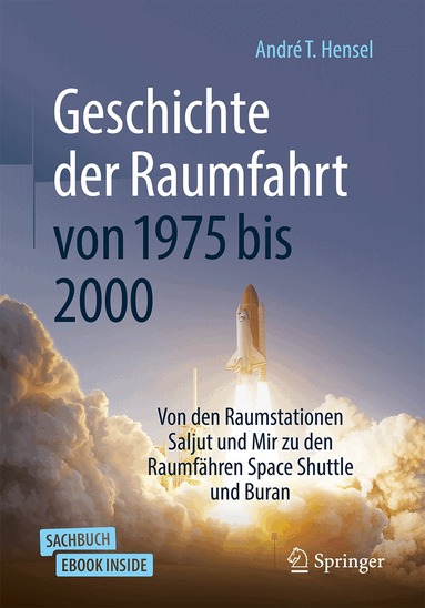 André T. Hensel - Geschichte der Raumfahrt von 1975 bis 2000, Häftad