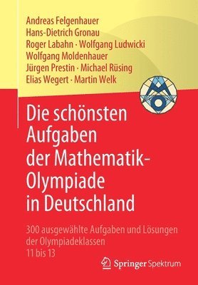 bokomslag Die schönsten Aufgaben der Mathematik-Olympiade in Deutschland