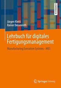 bokomslag Lehrbuch fr digitales Fertigungsmanagement