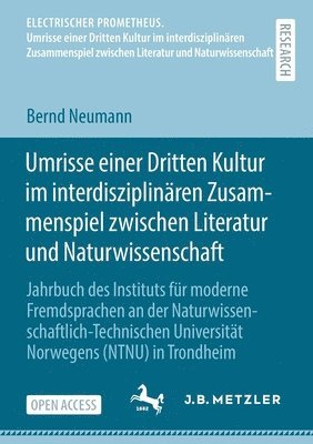 Umrisse einer Dritten Kultur im interdisziplinren Zusammenspiel zwischen Literatur und Naturwissenschaft 1