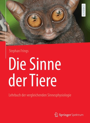Stephan Frings - Die Sinne der Tiere, Inbunden