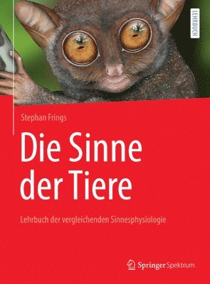 Stephan Frings - Die Sinne der Tiere, Inbunden