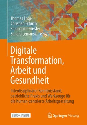Digitale Transformation, Arbeit und Gesundheit 1