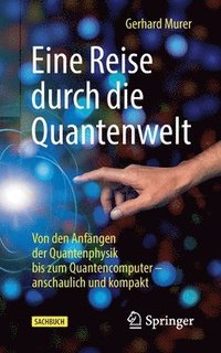 bokomslag Eine Reise durch die Quantenwelt