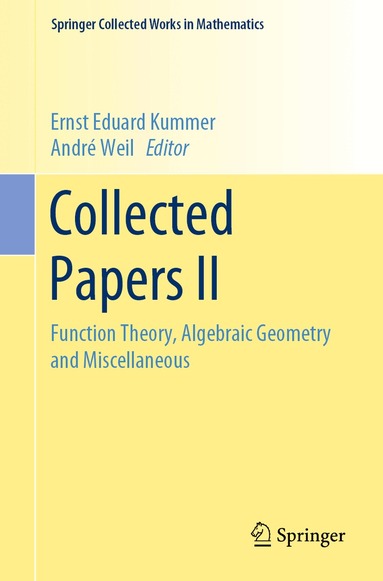 Ernst Eduard Kummer, André Weil - Collected Papers II, Häftad