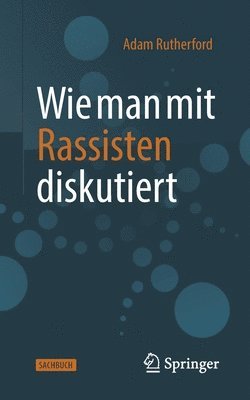 bokomslag Wie man mit Rassisten diskutiert