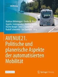 bokomslag AVENUE21. Politische und planerische Aspekte der automatisierten Mobilitt