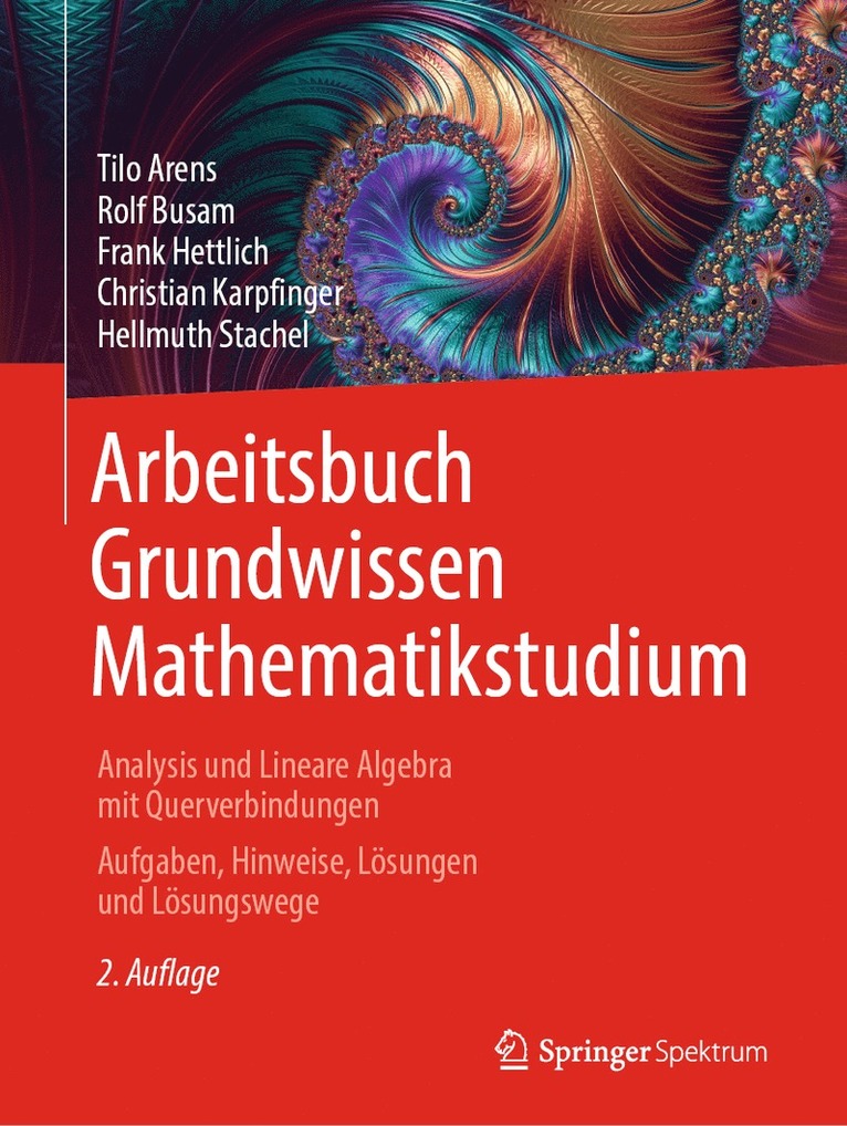 Arbeitsbuch Grundwissen Mathematikstudium - Analysis und Lineare Algebra mit Querverbindungen 1