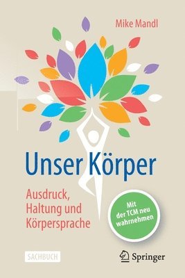 bokomslag Unser Körper - Ausdruck, Haltung, Körpersprache